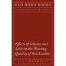 Effects of Glucose and Salts on the Wearing Quality of Sole Leather