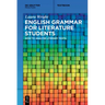 English Grammar for Literature Students: How to Analyse Literary Texts