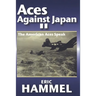 Aces Against Japan II: The American Aces Speak Volume III
