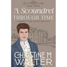 A Scoundrel Through Time