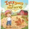 Izzy goes to the Farm