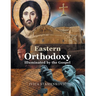 Eastern Orthodoxy Illuminated by the Gospel