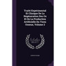 Traité Expérimental Et Clinique De La Régéneration Des Os Et De La Production Artificielle Du Tissu Osseux, Volume 2