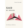 Sad by Design: On Platform Nihilism