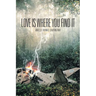 Love Is Where You Find It