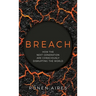 Breach: How the Next Generation are Consciously Disrupting the World