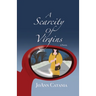 A Scarcity of Virgins