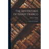 The Adventures of Harry Franco: A Tale of the Great Panic