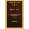 The Cure D'Ars: A Memoir Of Jean-Baptiste-Marie Vianney (1869)