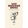 Why Skeletons Rattle And Other Halloween Tales for Children