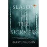 Season of the Sickness
