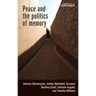 Peace and the Politics of Memory