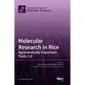 Molecular Research in Rice: Agronomically Important Traits 2.0