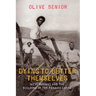 Dying to Better Themselves: West Indians and the Building of the Panama Canal
