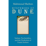 Mysteries of Dune: Sufism, Psychedelics, and the Prediction of Frank Herbert