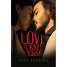 Love Turned Criminal