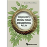 Complementary, Alternative Methods & Supplementary Medicine