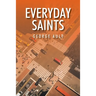 Everyday Saints