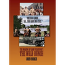 "Mexico Lindo...Ah...You Have No Eyes." - The Making of Sam Peckinpah's The Wild Bunch
