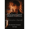 Malevolent