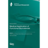 Medical Application of Functional Biomaterials