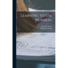 Learning to Use Numbers