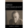 Sergei Rachmaninoff: Cross Rhythms of the Soul