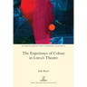 The Experience of Colour in Lorca's Theatre