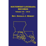 Southwest Louisiana Records Volume 44(XLVIV), 1912