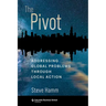 The Pivot: Addressing Global Problems Through Local Action