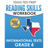 TEXAS TEST PREP Reading Skills Workbook Informational Texts Grade 4: Preparation for the STAAR Reading Assessments
