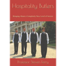 Hospitality Butlers: Bringing About a Completely New Level of Service