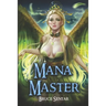 Mana Master