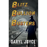 Blitz Bullion Busters