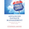 Advanced Fatigue Management: Going Beyond The Gates of Micro Sleeps
