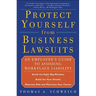 Protect Yourself from Business Lawsuits: An Employee's Guide to Avoiding Workplace Liability