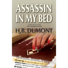 Assassin in My Bed: Book Four of the Noir Intelligence Series