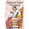 Shadow Lane Volume 8: The Spanking Libertines, a Novel of Spanking, Sex and Romance