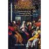 Lost in Translation: Meditating on the Orations of the Traditional Roman Rite