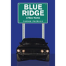 Blue Ridge: A New Home