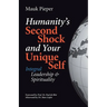 humanitys second shock and your unique self: Integral Leadership & Spirituality