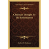 Christian Thought To The Reformation