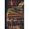 Yellowstone Nights