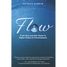 Flow: From Pure and Safe Water to Higher States of Consciousness