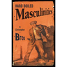 Hard-Boiled Masculinities