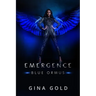 Emergence: Blue Ormus