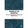 Partners of the Imagination: The Lives, Art and Struggles of John Arden and Margaretta d'Arcy