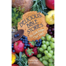 Delicious Bible Stories: No Cook Recipes That Teach
