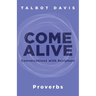 Come Alive: Proverbs: Conversations with Scripture