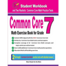 Common Core Math Exercise Book for Grade 7: Student Workbook and Two Realistic Common Core Math Tests